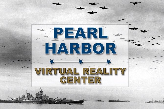Unlimited Pearl Harbor Virtual Reality Experience - Price and value at $29.99